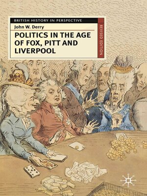 cover image of Politics in the Age of Fox, Pitt and Liverpool